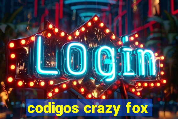 codigos crazy fox